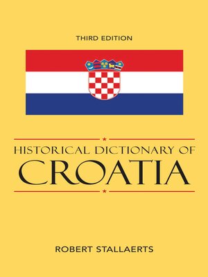 cover image of Historical Dictionary of Croatia